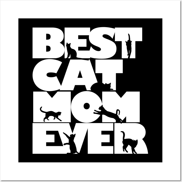 Best Cat Mom Ever Gift Wall Art by Essinet